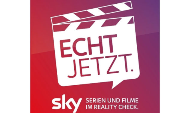 Podcast „Echt jetzt“ – Serien und Filme von Sky im Reality-Check