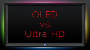 OLED gegen Ultra HD (4K) – der Vergleich